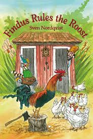 Findus Rules the Roost By Sven Nordquist