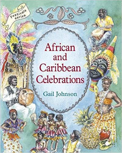 African and Caribbean Celebrations by Gail Johnson
