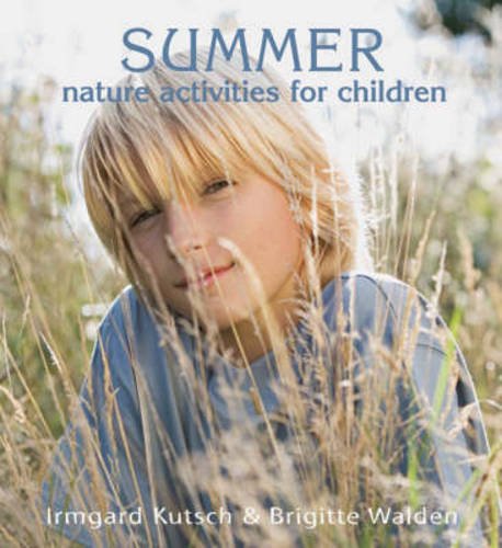 Summer Nature Activities for Children by Irmgard Kutsch