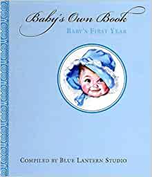 Baby’s Own Book - Baby’s First Year