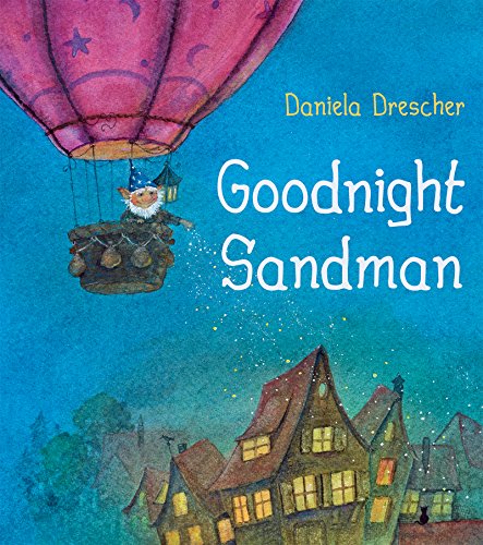 Goodnight Sandman﻿  by Daniela Drescher