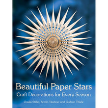 Load image into Gallery viewer, Beautiful Paper Stars  by Ursula Stiller, Armin Tauber, and Gudrun Thiele.
