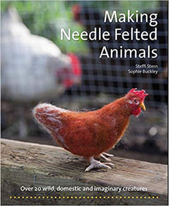 Making Needle Felted Animals  by Steffi Stern and Sophie Buckley 